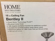 Load image into Gallery viewer, Home Decorators AL14-BN Bentley II 18" Brushed Nickel Oscillating Ceiling Fan