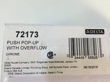 Load image into Gallery viewer, Delta 72173 Push Pop-Up Drain Assembly in Chrome with Overflow Holes