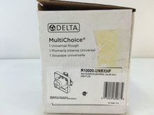 Load image into Gallery viewer, Delta R10000-UNBXHF MultiChoice Universal Shower Valve Body Rough-In Kit