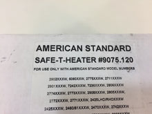 Load image into Gallery viewer, American Standard 9075.120 Safe-T Heater