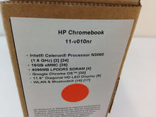 Load image into Gallery viewer, Hp Chromebook 11-v010nr 16.6&quot; Celeron N3060 1.6Ghz 4GB 16GB Chrome OS

