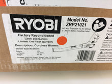 Load image into Gallery viewer, Ryobi ZRP21021 Reconditioned ONE+ 120 MPH 120 CFM 18V Cordless Leaf Blower
