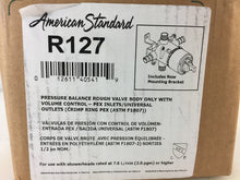 Load image into Gallery viewer, American Standard R127 Pressure Balanced Rough Valve Body
