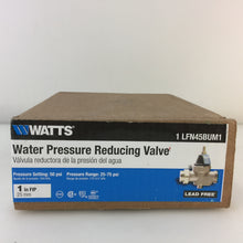 Load image into Gallery viewer, Watts 1 LFN45BUM1 Water Pressure Reducing Valve
