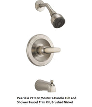 Load image into Gallery viewer, Peerless PTT188753-BN 1-Handle Tub and Shower Faucet Trim Kit, Brushed Nickel
